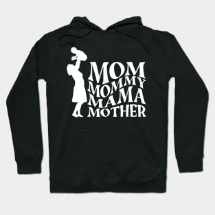 Mom Mommy Mama Mother Hoodie